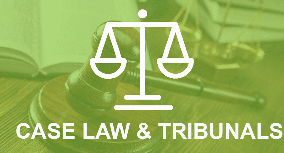 Case Law & Tribunals